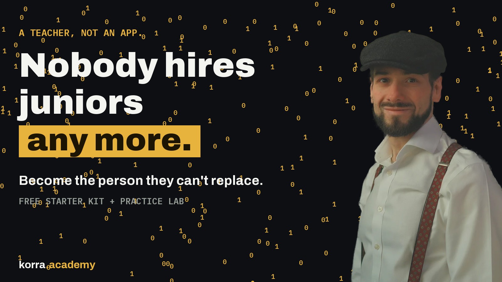 Nobody hires juniors any more — become the person they can't replace